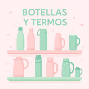 BOTELLAS Y TERMOS